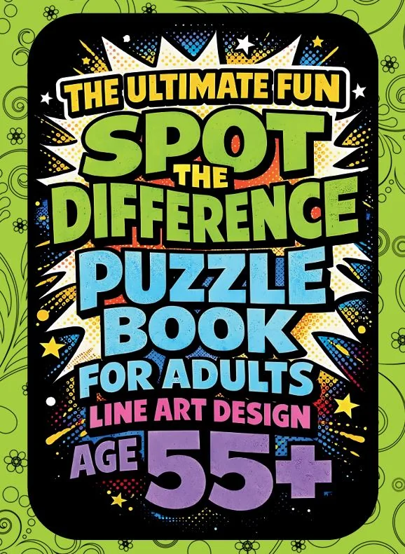 Cover of The Ultimate Fun Spot the Difference Puzzle Book for Adults