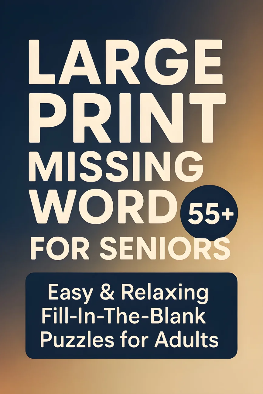 Cover of Large Print Missing Word 55+ — Blue Edition