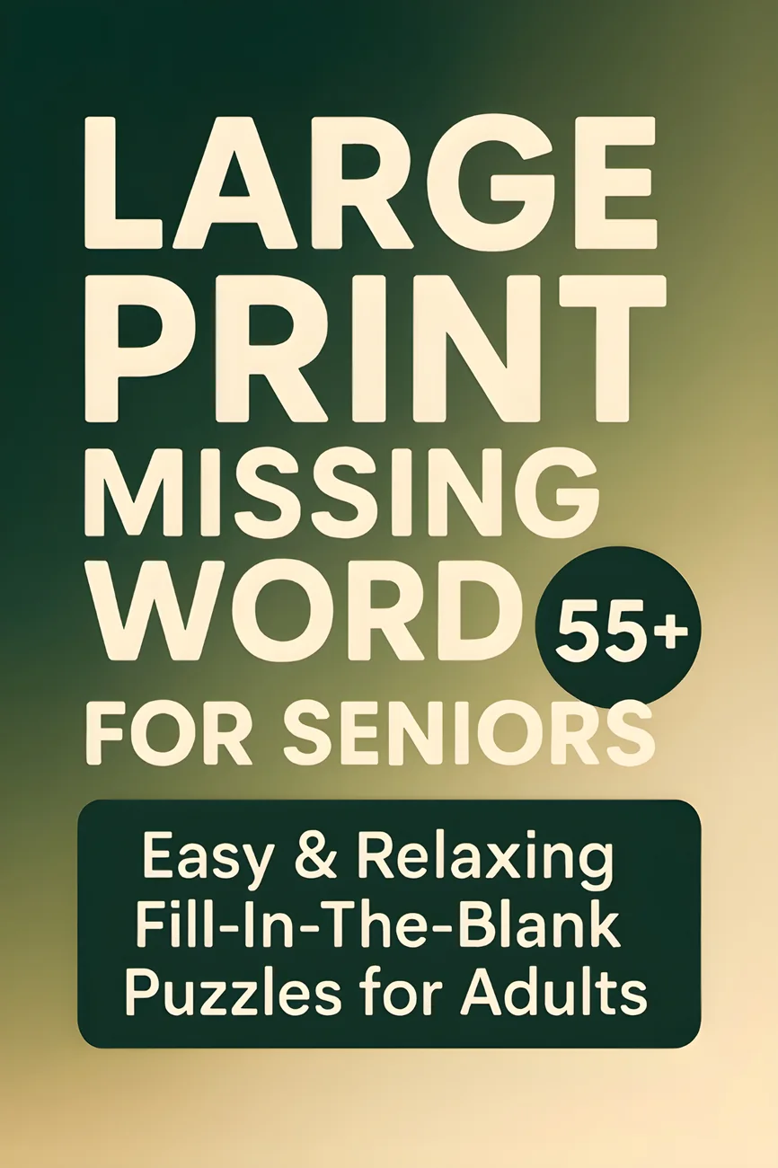 Cover of Large Print Missing Word 55+ — Green Edition