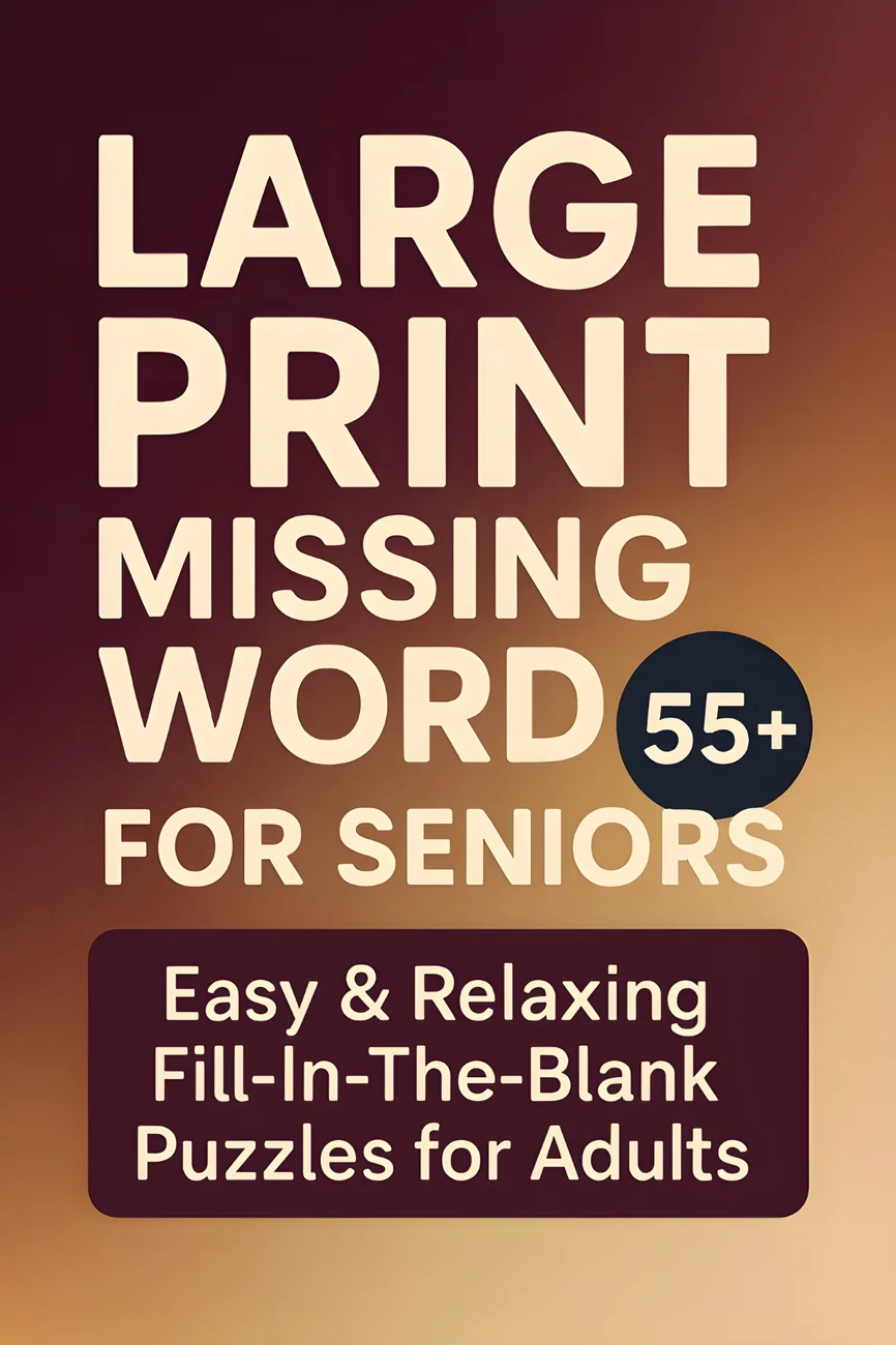 Cover of Large Print Missing Word 55+ — Burgundy Edition